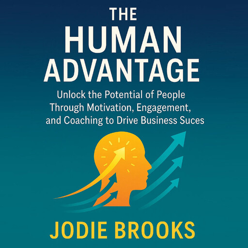 The Human Advantage, Jodie Brooks