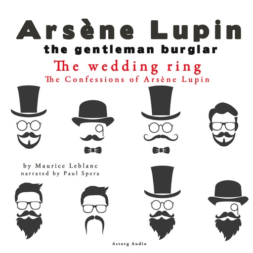 The Wedding-Ring, the Confessions Of Arsène Lupin, Maurice Leblanc
