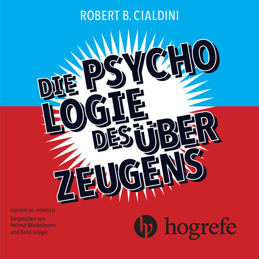 Die Psychologie des Überzeugens, Robert Cialdini
