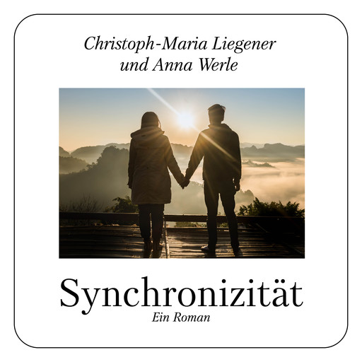 Synchronizität, Christoph-Maria Liegener