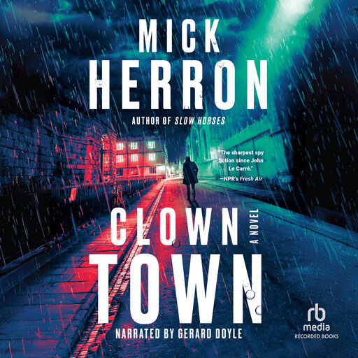 Clown Town, Mick Herron