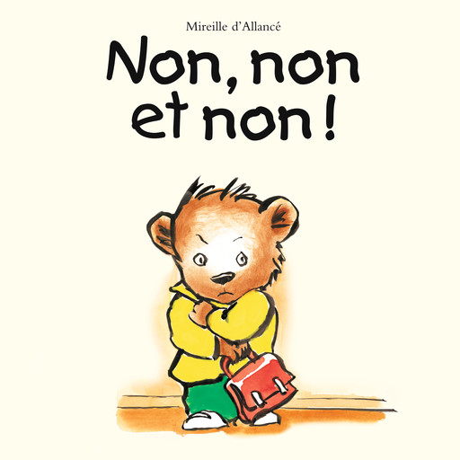 Non, non et non !, Mireille d'Allancé