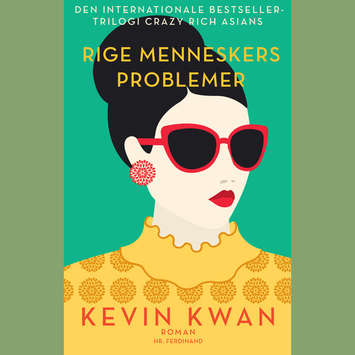 Rige menneskers problemer, Kevin Kwan