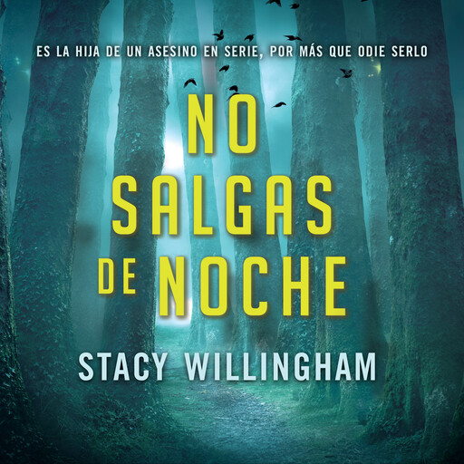 No salgas de noche, Stacy Willingham