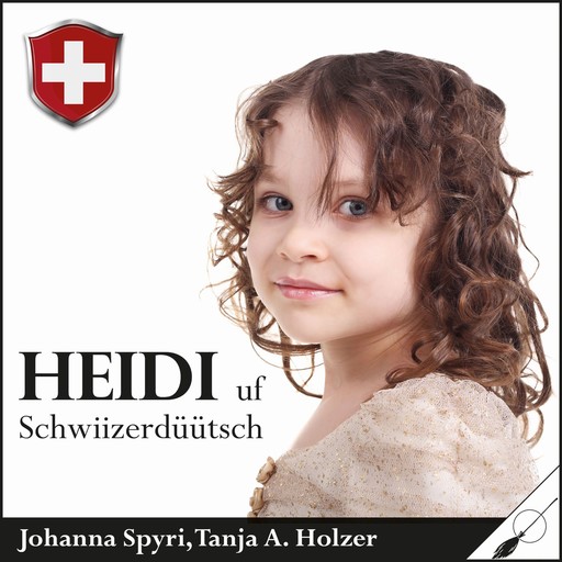 Heidi - uf Schwiizerdüütsch, Johanna Spyri