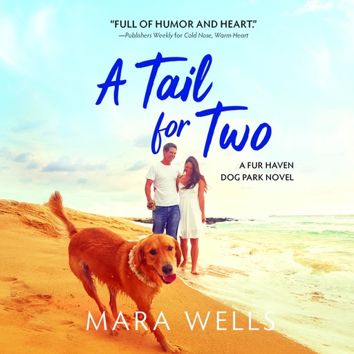 A Tail for Two, Mara Wells