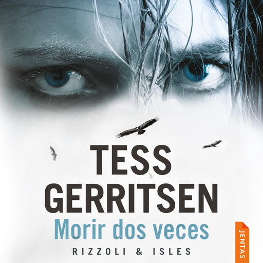 Morir dos veces, Tess Gerritsen