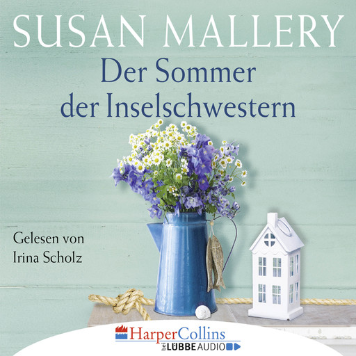 Der Sommer der Inselschwestern (Gekürzt), Susan Mallery