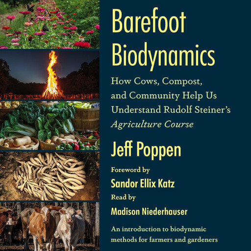 Barefoot Biodynamics, Jeff Poppen