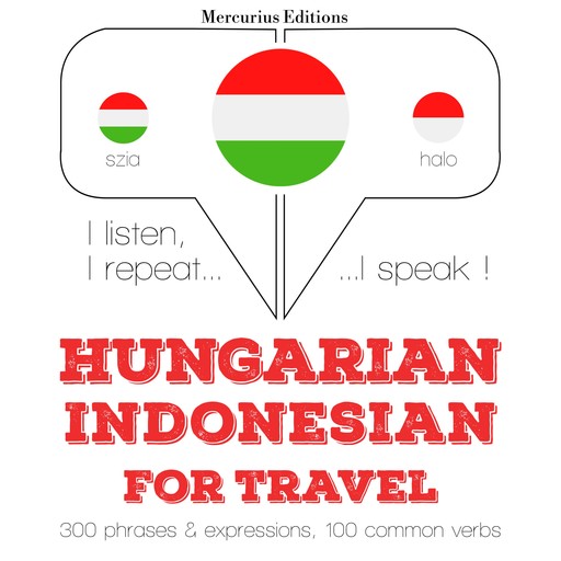 Magyar - indonéz: utazáshoz, JM Gardner