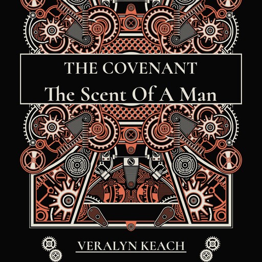 The Scent Of A Man - The Covenant, Veralyn Keach