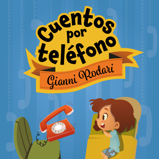 Cuentos por teléfono, Gianni Rodari