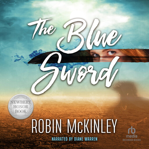 The Blue Sword, Robin McKinley