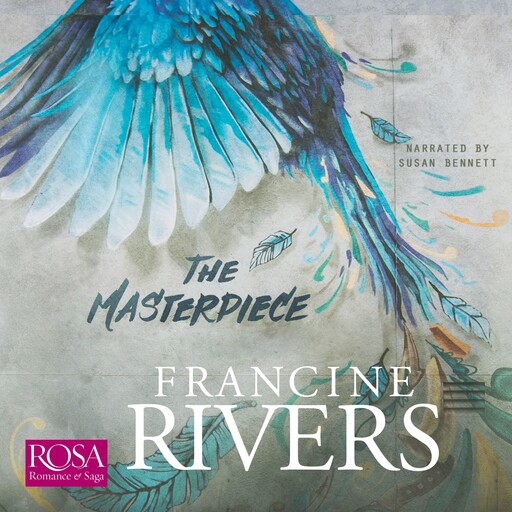 The Masterpiece, Francine Rivers