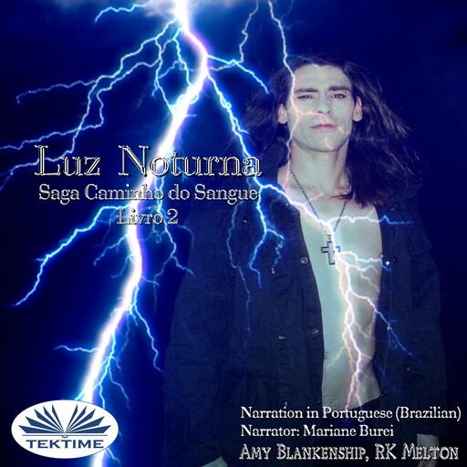 Luz Noturna, Amy Blankenship, RK Melton