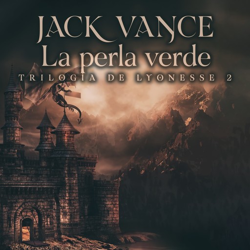 Trilogía Lyonesse 2: La perla verde, Jack Vance