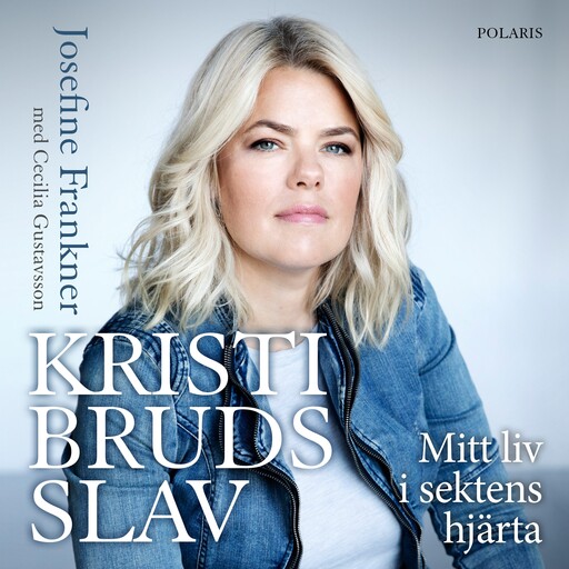 Kristi bruds slav, Cecilia Gustavsson, Josefine Frankner