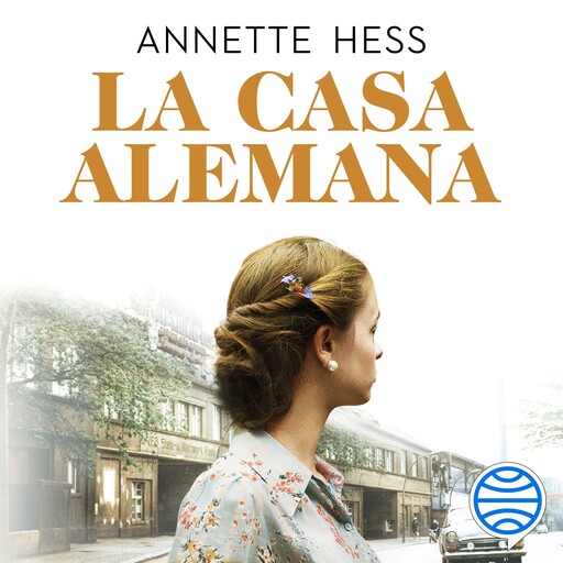 La casa alemana, Annette Hess
