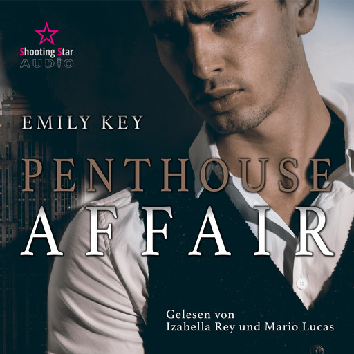 Penthouse Affair - New York Gentlemen, Band 1 (ungekürzt), Emily Key