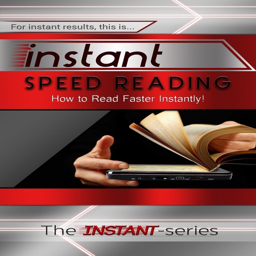 Instant Speed Reading, The INSTANT-Series
