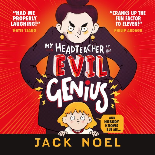 My Headteacher Is an Evil Genius, Jack Noel