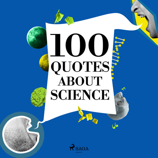 100 Quotes About Science, J.M. Gardner