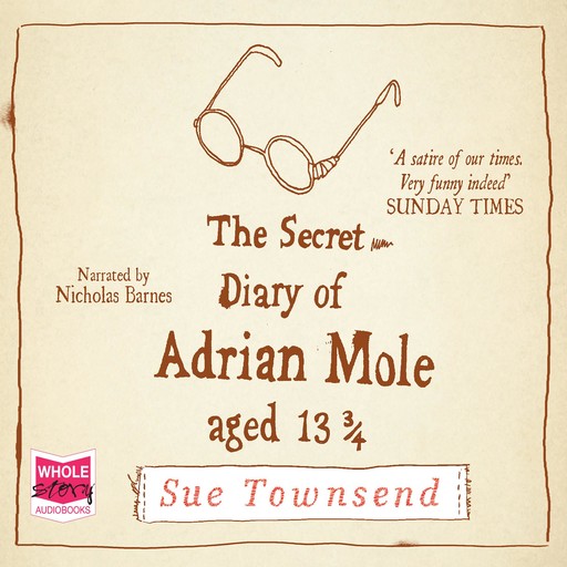 The Secret Diary of Adrian Mole, Aged 13 3/4, Sue Townsend