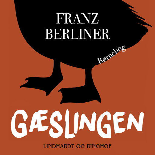 Gæslingen, Franz Berliner