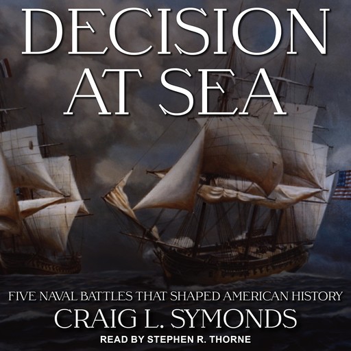 Decision at Sea, Craig L.Symonds
