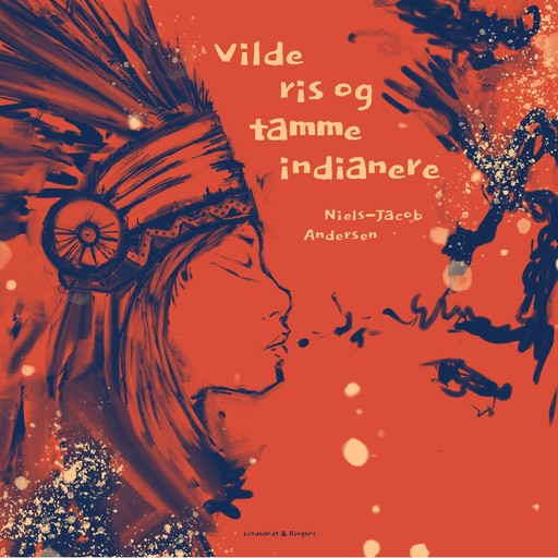 Vilde ris og tamme indianere, Niels-Jacob Andersen