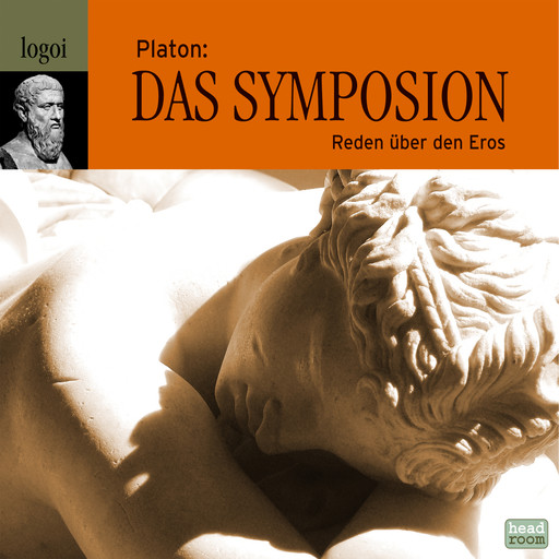 Das Symposion - Reden über den Eros, Plato