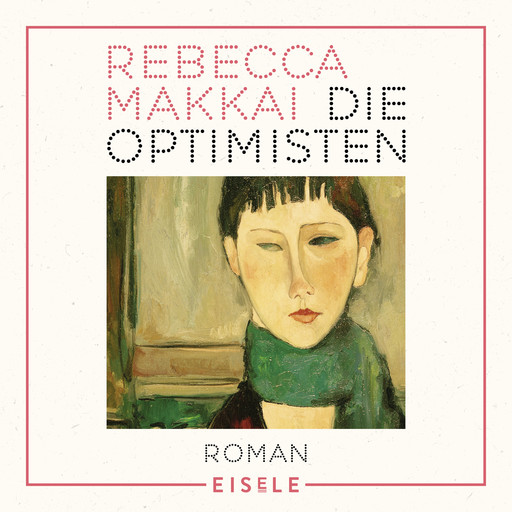 Die Optimisten, Rebecca Makkai