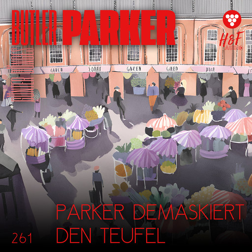 Parker demaskiert den Teufel - Butler Parker, Band 261 (ungekürzt), Günter Dönges