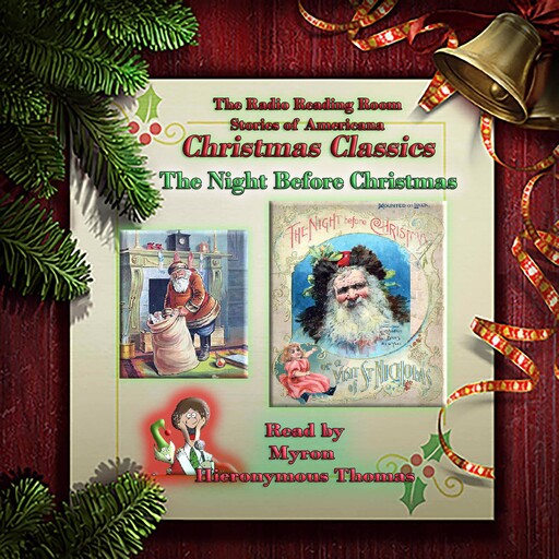 Account of a Visit from Saint Nicholas, Clement Moore