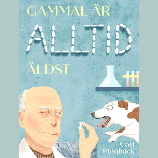 Gammal är alltid äldst, Carl Plogbäck