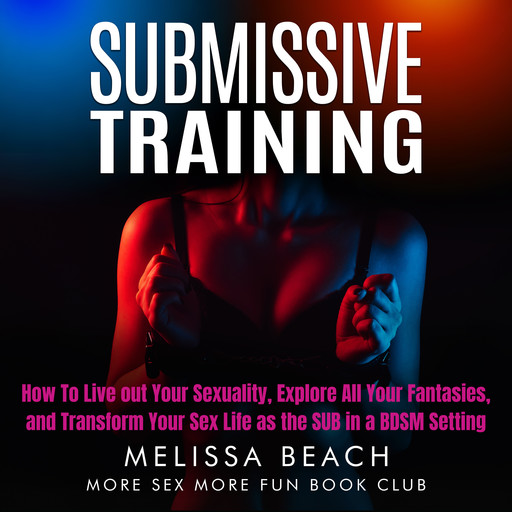 Submissive Training, More Sex More Fun Book Club, Melissa Beach