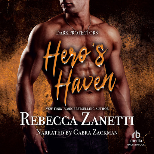 Hero's Haven, Rebecca Zanetti