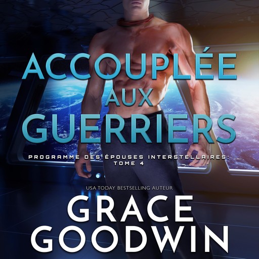 Accouplée aux guerriers, Grace Goodwin