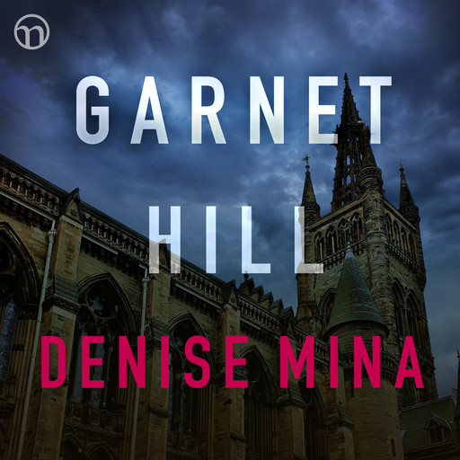 Garnethill, Denise Mina