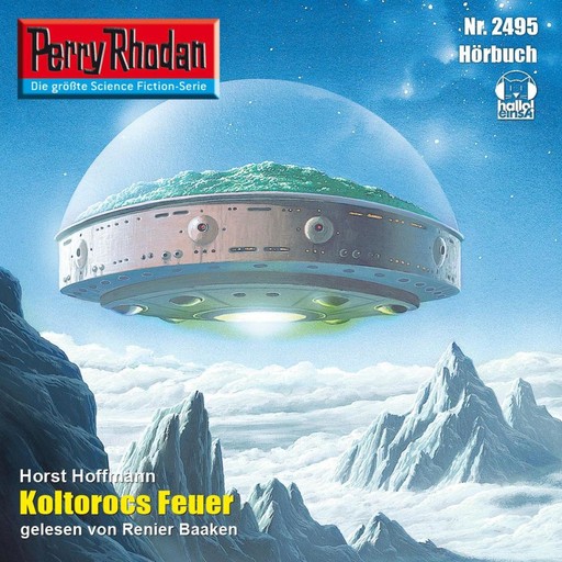 Perry Rhodan 2495: Koltorocs Feuer, Horst Hoffmann