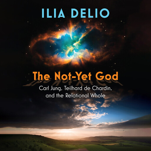 The Not-Yet God, Ilia Delio