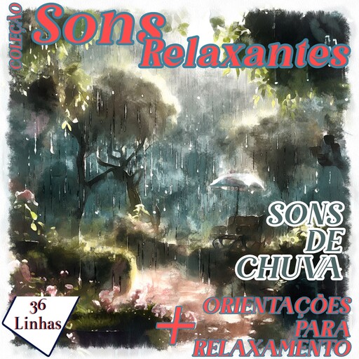 Coleção Sons Relaxantes - sons de chuva, Silvia Strufaldi