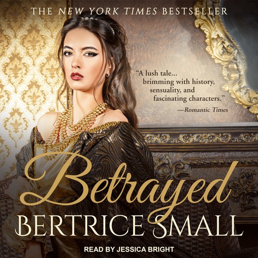 Betrayed, Bertrice Small