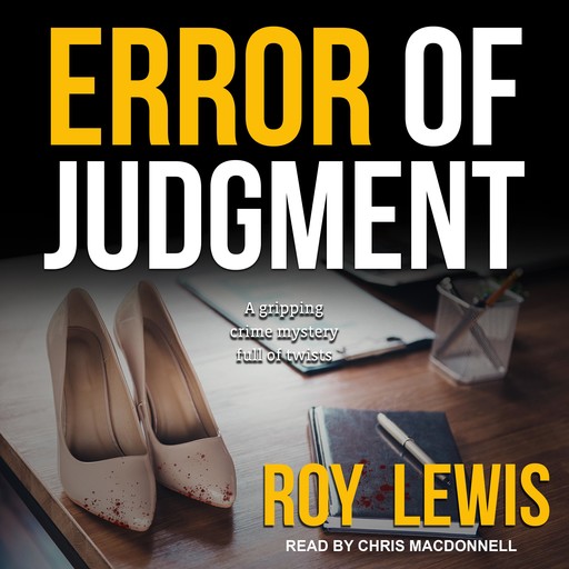 Error of Judgment, Roy Lewis