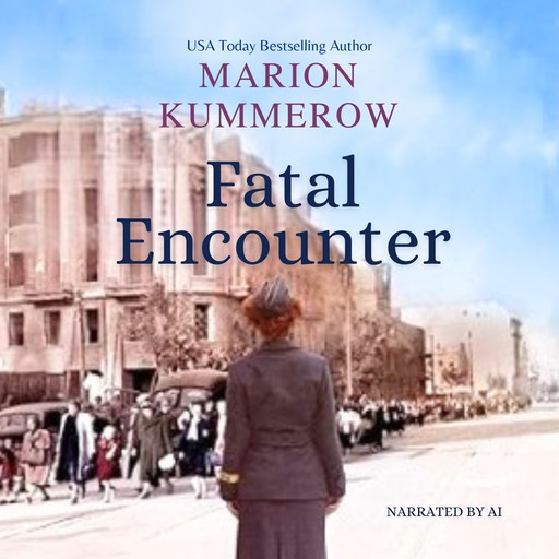 Fatal Encounter, Marion Kummerow