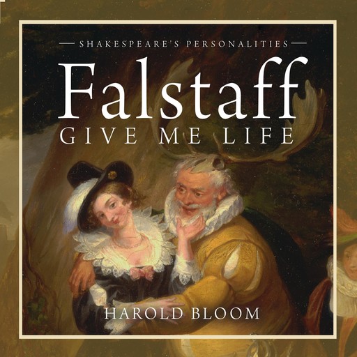 Falstaff, Harold Bloom