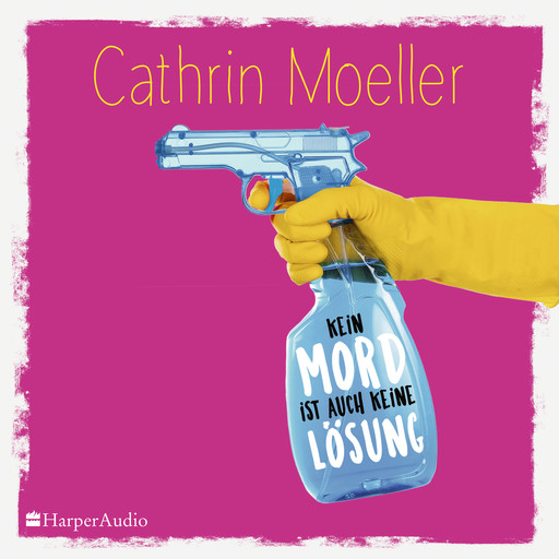 Kein Mord ist auch keine Lösung (ungekürzt), Cathrin Moeller