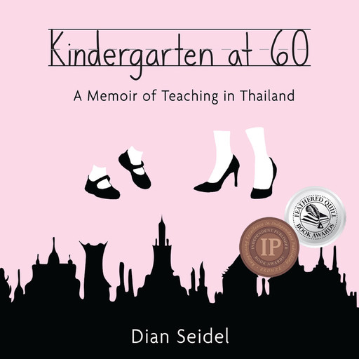 Kindergarten at 60, Dian Seidel