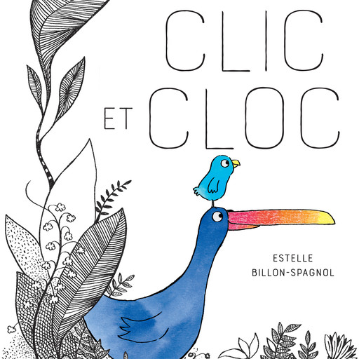 Clic et Cloc, Estelle Billon-Spagnol