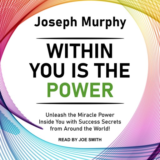 Within You Is the Power, Joseph Murphy